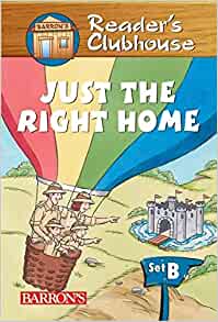 Just the Right Home (Reader's Clubhous