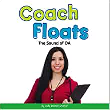 Coach Floats: The Sound of OA (Vowel B