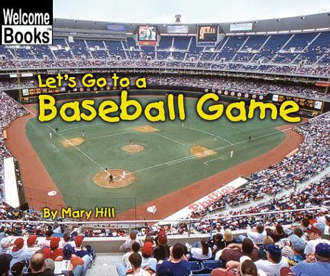 Let's Go to a Baseball Game
