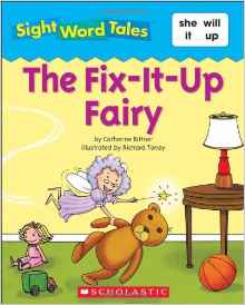 Sight Word Tales: The Fix-it up Fairy