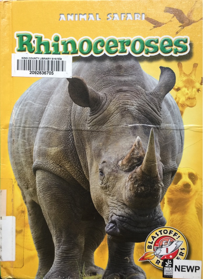 Blastoff Readers 1: Animal Safari Rhin