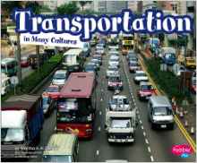 Transportation in Many Cultures (Life 