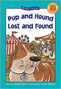 Pup and Hound Lost and Found (Kids Can
