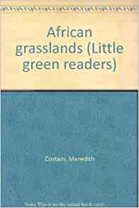 African grasslands (Little green reade