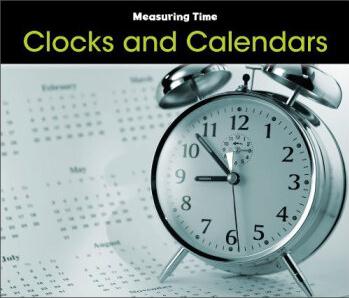 Clocks and Calendars (Measuring Time)