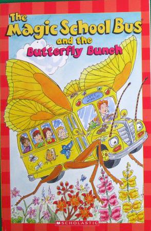 The Magic School Bus and the Butterfly