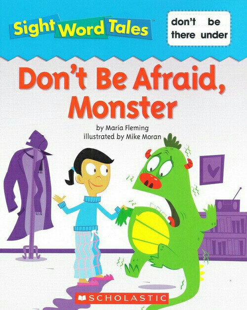 Sight Word Tales: Don't Be Afraid, Mon