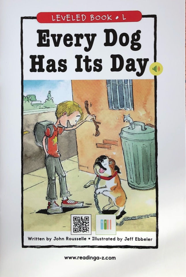 Every Dog Has Its Day (RAZ L)