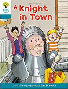 Oxford Reading Tree: Level 9-18: A Kni