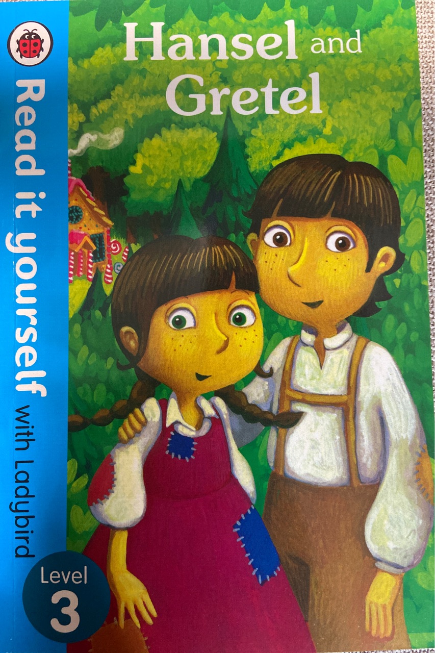 READ IT YOURSELF Hansel and Gretel