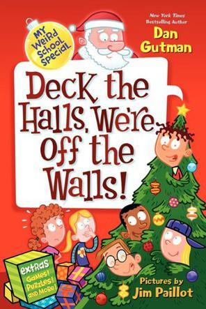 My Weird School Special: Deck the Hall