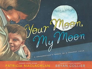 Your Moon, My Moon: A Grandmother's Wo
