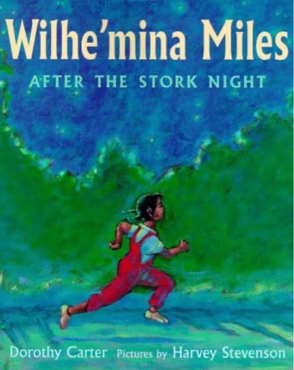 Wilhe'mina Miles: After the Stork Nigh