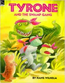 Tyrone and the Swamp Gang (Picture Hip