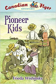 Canadian Flyer Adventures #6: Pioneer 