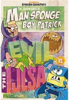 The Adventures of Man Sponge and Boy P