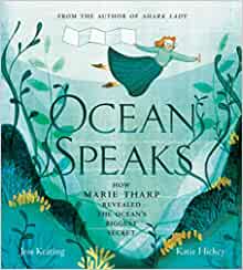 Ocean Speaks: How Marie Tharp Revealed