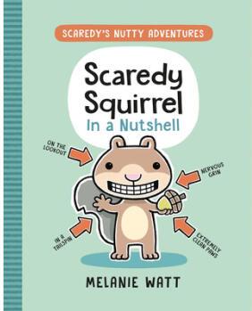 【4周达】Scaredy Squirrel in a Nutshell