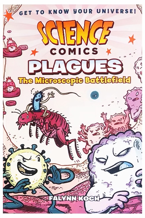 Science Comics: Plagues: The Microscop