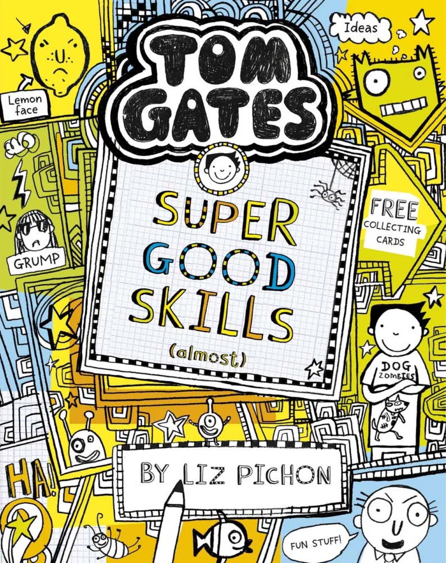 Tom Gates 10#: Super Good Skills(Almos