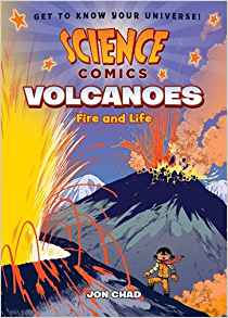 Science Comics: Volcanoes: Fire and Li