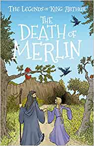 The Legends of King Arthur: Merlin, Ma
