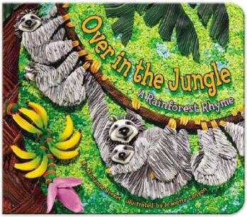 Over in the Jungle: A Rainforest Rhyme