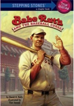 Babe Ruth and the Baseball Curse  [6岁及