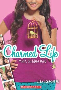 Charmed Life #2: Mia's Golden Bird 精彩生