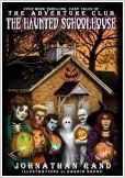 The Haunted Schoolhouse (The Adventure
