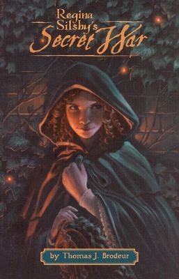 Regina Silsby's Secret War