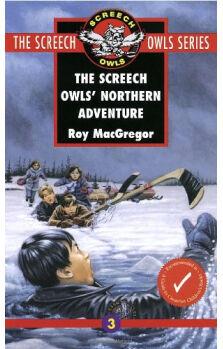 The Screech Owls Northern Adventure