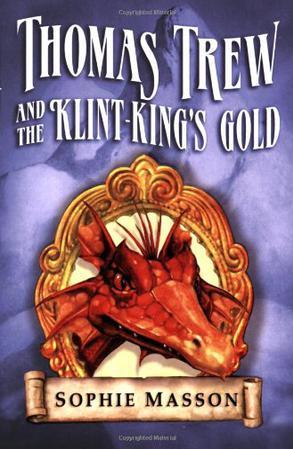 Thomas Trew and the Klint-King's Gold