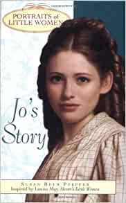 Jo's Story (Portraits of Little Women)