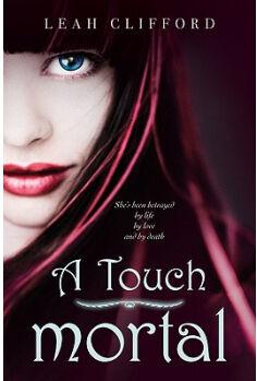 A Touch Mortal