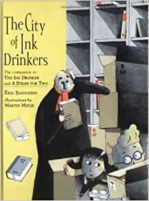 The City of Ink Drinkers