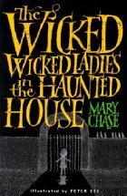 The Wicked, Wicked Ladies in the Haunt