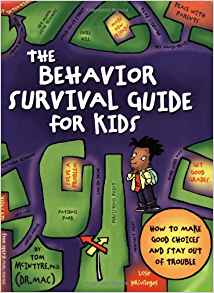 The Behavior Survival Guide for Kids: 