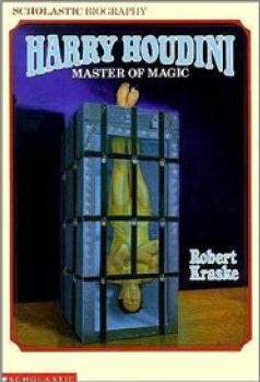 Harry Houdini: Master of Magic
