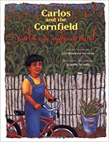 Carlos and the Cornfield / Carlos y la