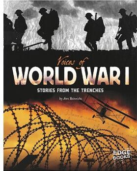 Voices of World War I; Stories from th