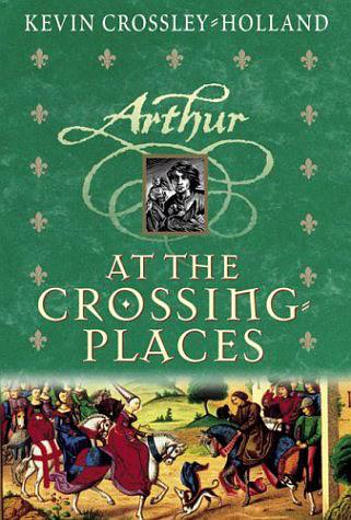 At The Crossing Places (hc) (Arthur Tr
