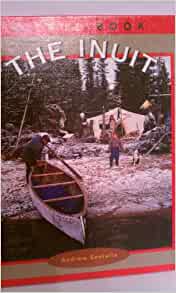 The Inuit (True Books: American Indian