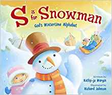 S Is for Snowman: God's Wintertime Alp