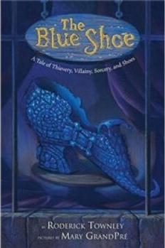 The Blue Shoe: A Tale of Thievery, Vil