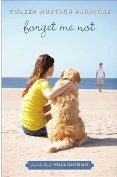 Forget Me Not: From the Life of Willa 