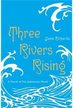 Three Rivers Rising: A Novel of the Jo