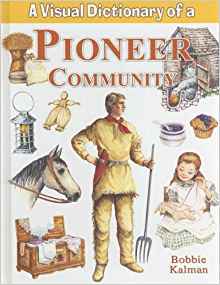 A Visual Dictionary of a Pioneer Commu