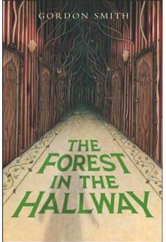 The Forest in the Hallway  [10岁及以上]