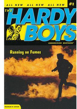 Hardy Boys #2 Running on Fumes 哈迪男孩2